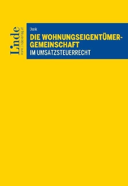 Die Wohnungseigentumergemeinschaft im Umsatzsteuerrecht (Paperback)