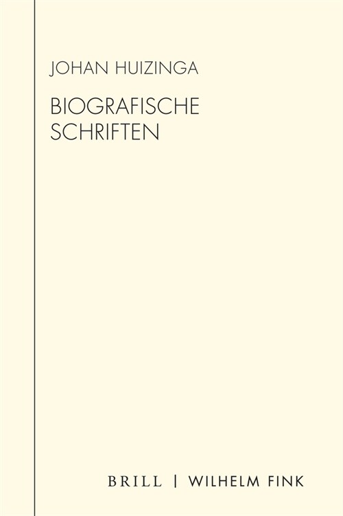 Biografische Schriften: Erasmus Und Jan Veth. Sein Leben Und Schaffen. Aus Dem Niederl?dischen Von Annette Wunschel (Hardcover)