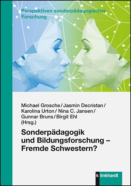 Sonderpadagogik und Bildungsforschung - Fremde Schwestern (Book)