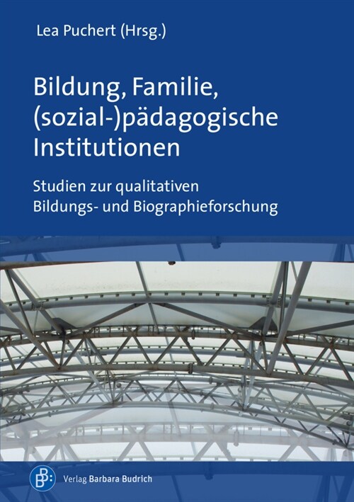 Bildung, Familie, (sozial-)padagogische Institutionen (Paperback)