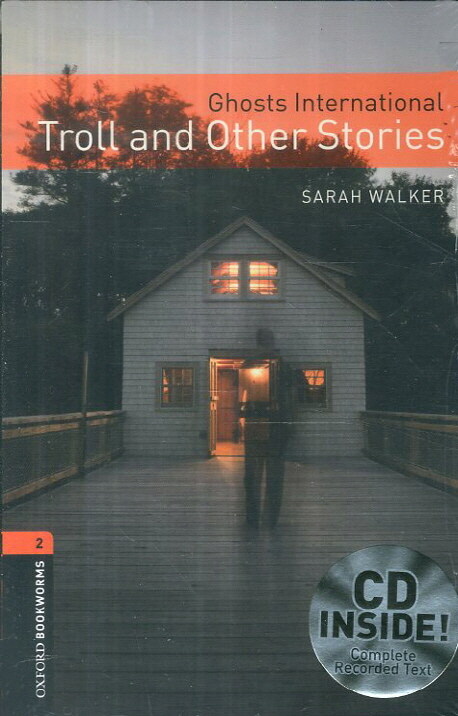 Oxford Bookworms Library Level 2 : Ghosts International: Troll and Other Stories (Paperback + MP3 download, 3rd Edition)