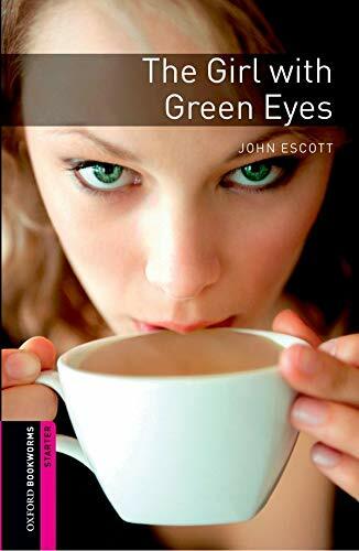 Oxford Bookworms Library Starter Level : The Girl with Green Eyes (Paperback, 3rd Edition)