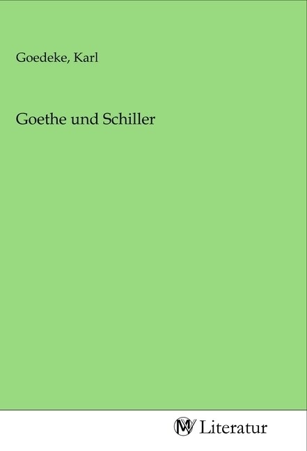 Goethe und Schiller (Paperback)