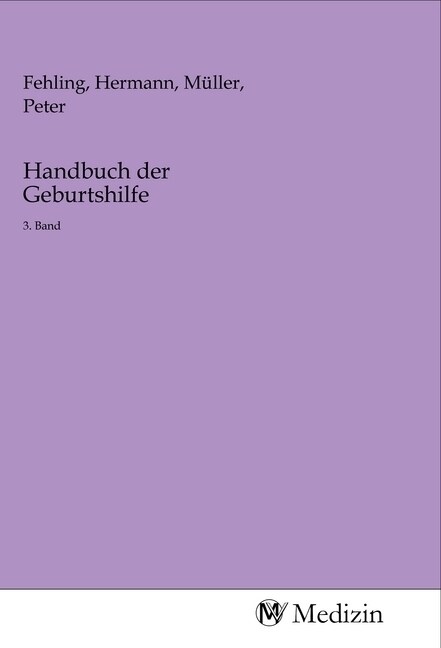 Handbuch der Geburtshilfe (Paperback)