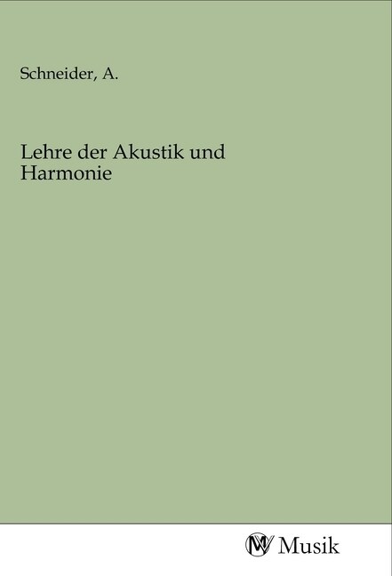 Lehre der Akustik und Harmonie (Paperback)