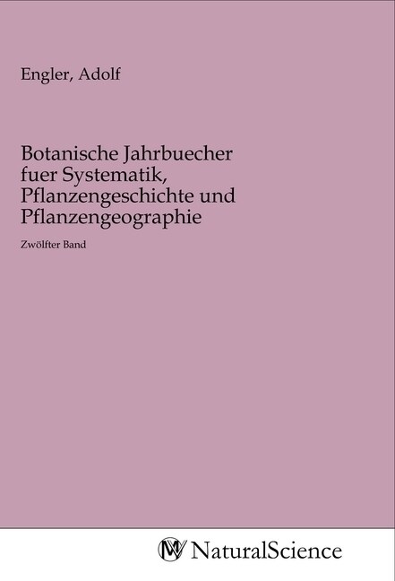 Botanische Jahrbuecher fuer Systematik, Pflanzengeschichte und Pflanzengeographie (Paperback)