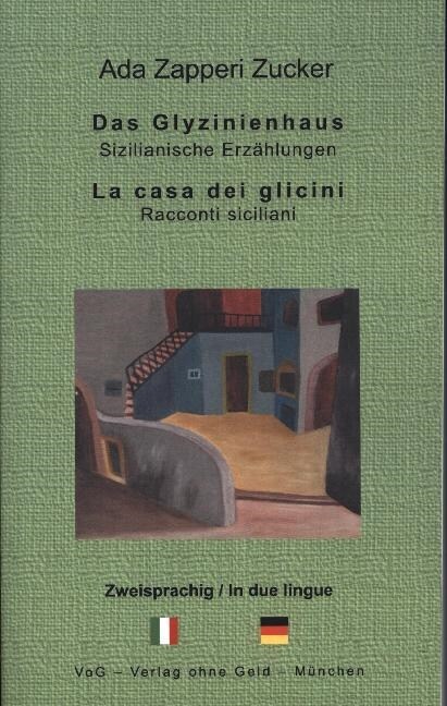 Das Glyzinienhaus / La casa dei glicini (Paperback)