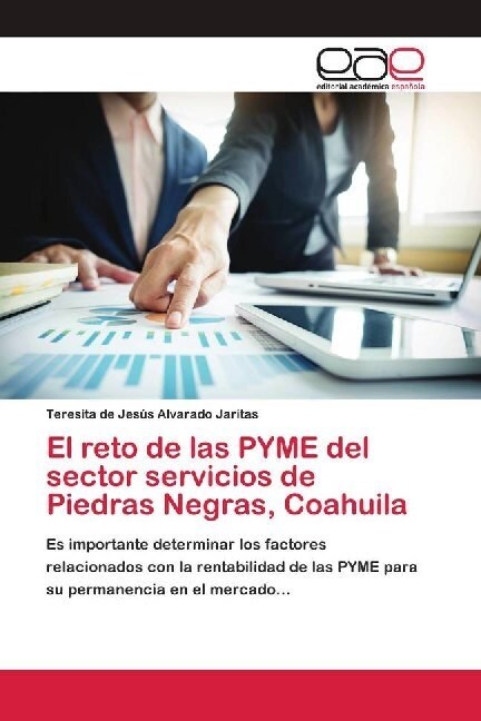 El reto de las PYME del sector servicios de Piedras Negras, Coahuila (Paperback)