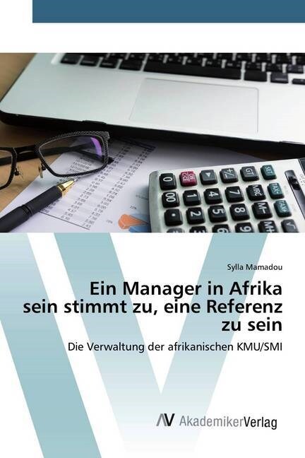 Ein Manager in Afrika sein stimmt zu, eine Referenz zu sein (Paperback)