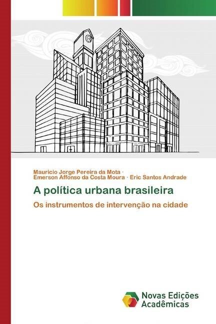 A politica urbana brasileira (Paperback)