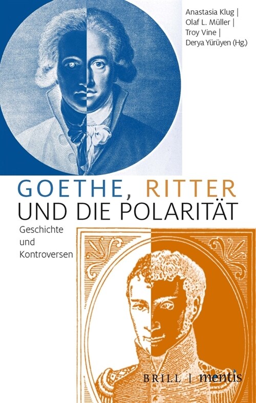 Goethe, Ritter Und Die Polarit?: Geschichte Und Kontroversen (Hardcover)