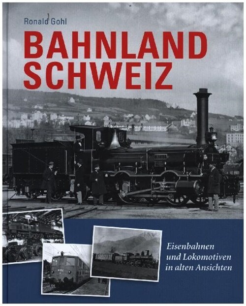 Bahnland Schweiz (Book)