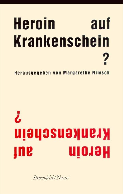 Heroin auf Krankenschein (Paperback)