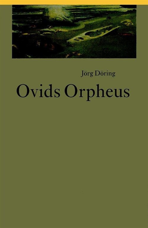 Ovids Orpheus (Paperback)