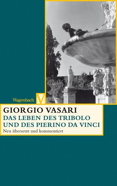 Das Leben des Tribolo und des Pierino da Vinci (Paperback)