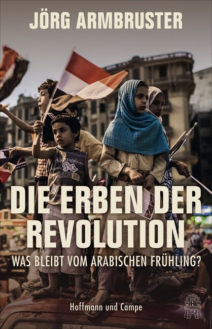 Die Erben der Revolution (Hardcover)