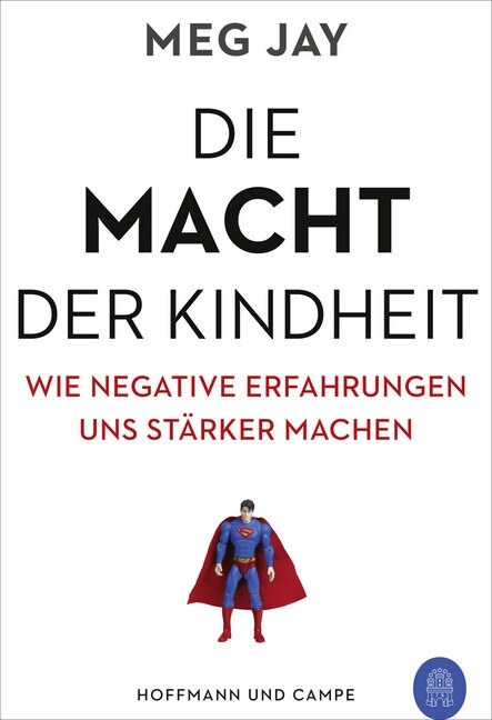 Die Macht der Kindheit (Paperback)