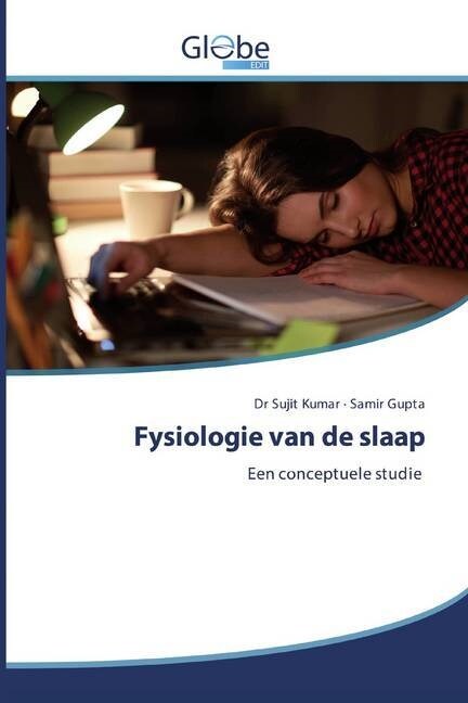 Fysiologie van de slaap (Paperback)