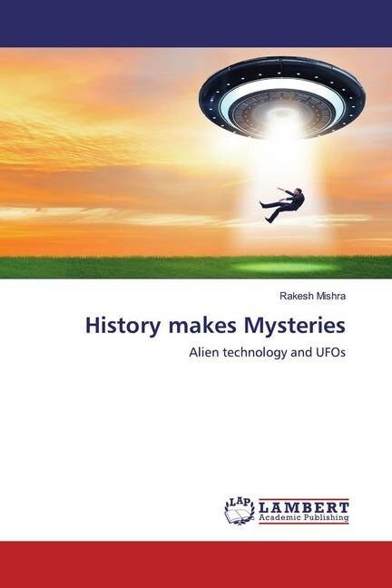 History makes Mysteries (Paperback)