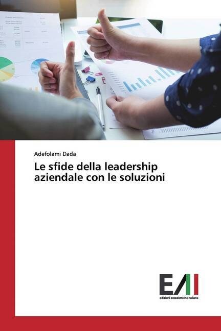 Le sfide della leadership aziendale con le soluzioni (Paperback)