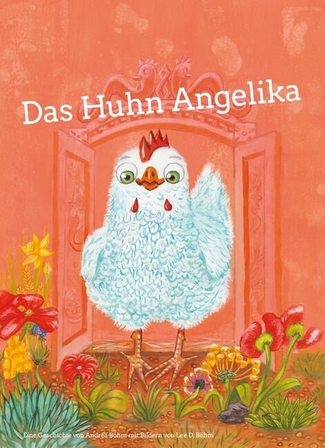 Das Huhn Angelika (Hardcover)