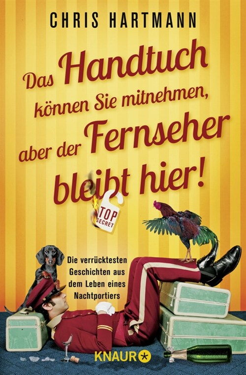 Das Handtuch konnen Sie mitnehmen, aber der Fernseher bleibt hier! (Paperback)