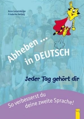 Abheben in Deutsch - Jeder Tag gehort dir (Paperback)