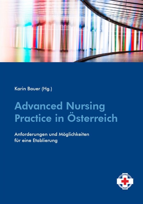 Advanced Nursing Practice in Osterreich (Paperback)