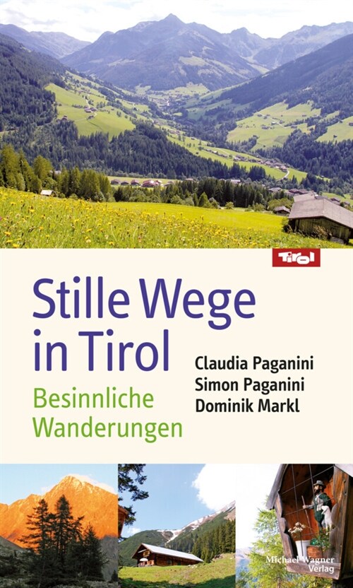 Stille Wege in Tirol (Hardcover)