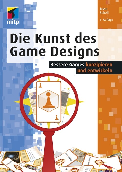 Die Kunst des Game Designs (Paperback)