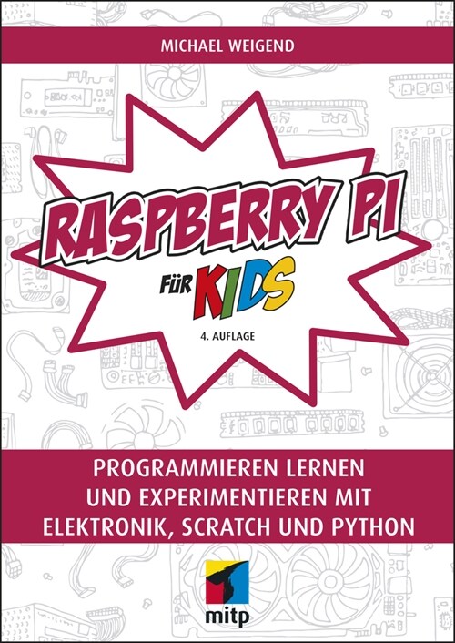 Raspberry Pi fur Kids (Paperback)