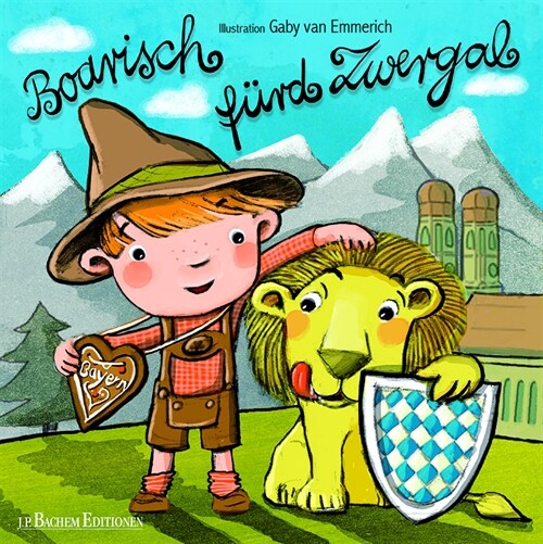 Boarisch furd Zwergal (Board Book)