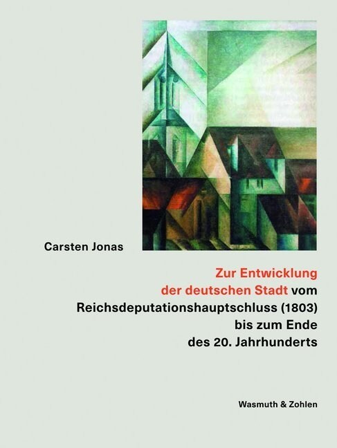 Zur Entwicklung der deutschen Stadt (Paperback)