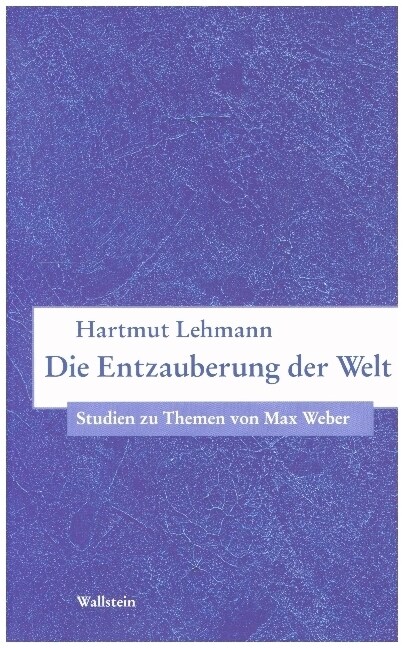 Die Entzauberung der Welt (Paperback)