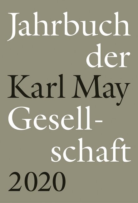 Jahrbuch der Karl-May-Gesellschaft 2020 (Hardcover)