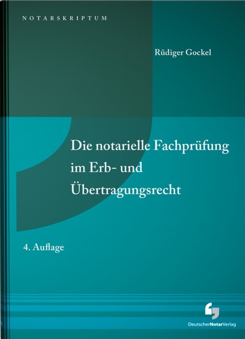 Die notarielle Fachprufung im Erb- und Ubertragungsrecht (Paperback)