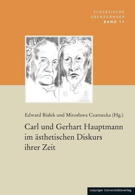 Carl und Gerhart Hauptmann im asthetischen Diskurs ihrer Zeit (Hardcover)