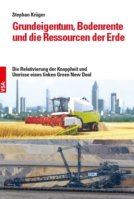 Grundeigentum, Bodenrente und die Ressourcen der Erde (Paperback)