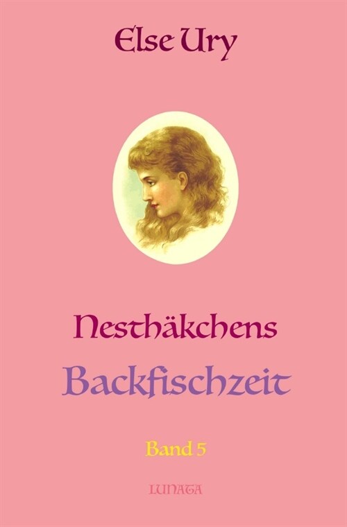 Nesthakchens Backfischzeit (Paperback)