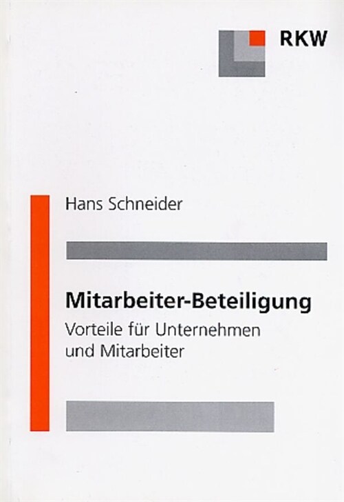 Mitarbeiter-Beteiligung: Vorteile Fur Unternehmen Und Mitarbeiter (Paperback, 2, 2., Uberarbeite)