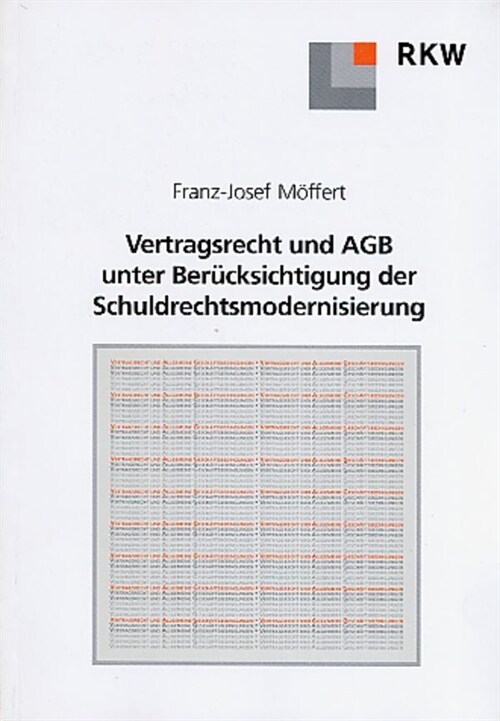 Vertragsrecht und AGB unter Berucksichtigung der Schuldrechtsmodernisierung. (Paperback)