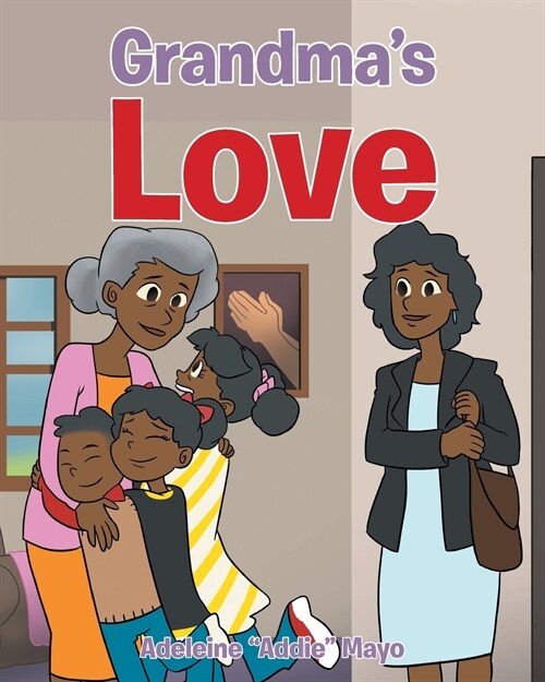 Grandmas Love (Paperback)