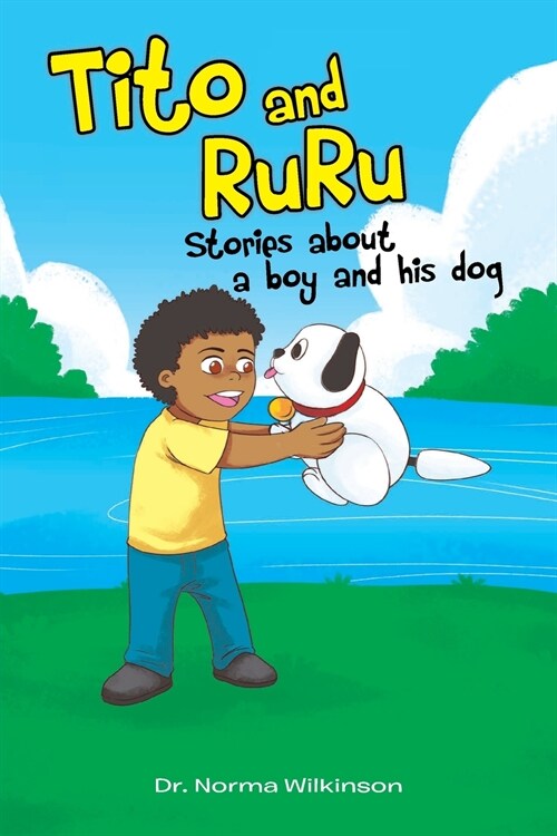 Tito and RuRu: Stories about a boy and his dog (Paperback)