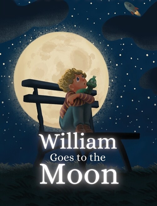 William Goes To The Moon (Hardcover)