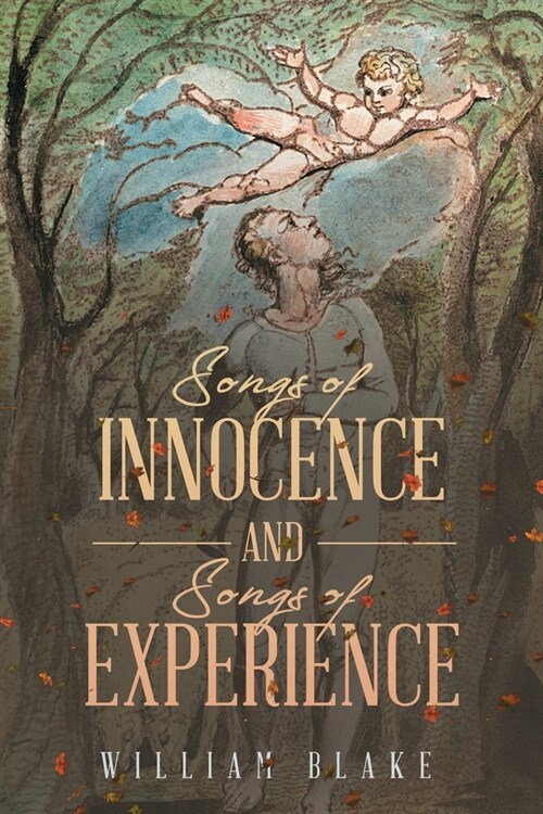 Songs of Innocence and Songs of Experience (Paperback)