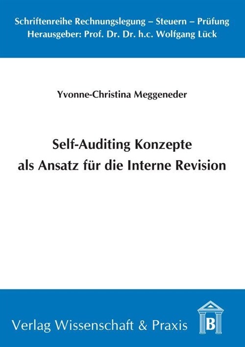 Self-Auditing Konzepte ALS Ansatz Fur Die Interne Revision (Paperback)