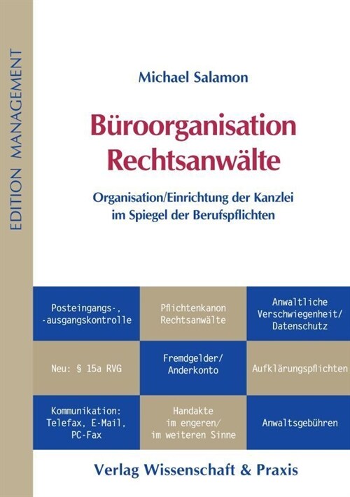 Buroorganisation Rechtsanwalte: Organisation/Einrichtung Der Kanzlei Im Spiegel Der Berufspflichten (Hardcover)