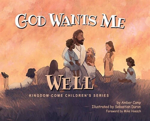 God Wants Me Well (Hardcover)