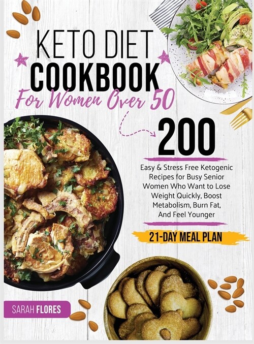 Keto Diet Cookbook for Women Over 50 (Hardcover)