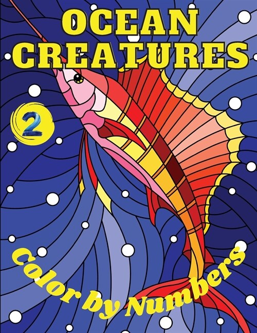 Ocean Creatures 2 Color by Numbers (Paperback)